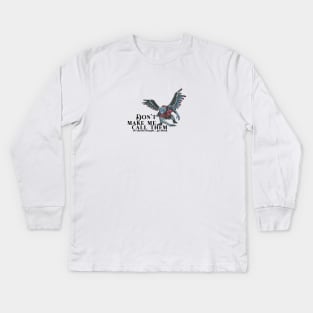 Go Ahead Kids Long Sleeve T-Shirt